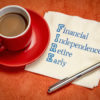 FIRE - financial independence, retire early